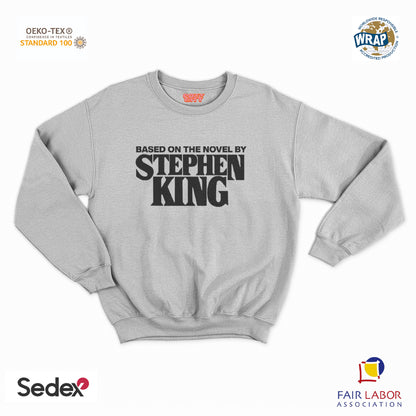 felpa con girocollo unisex- based on the novel of stephen king scritta