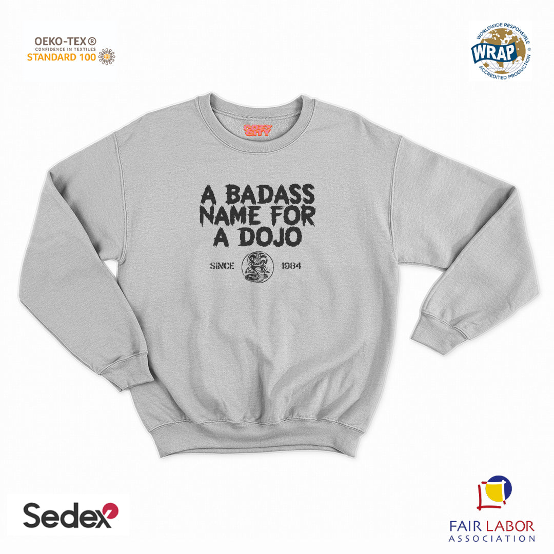 felpa con girocollo unisex- a bad ass name for a dojo