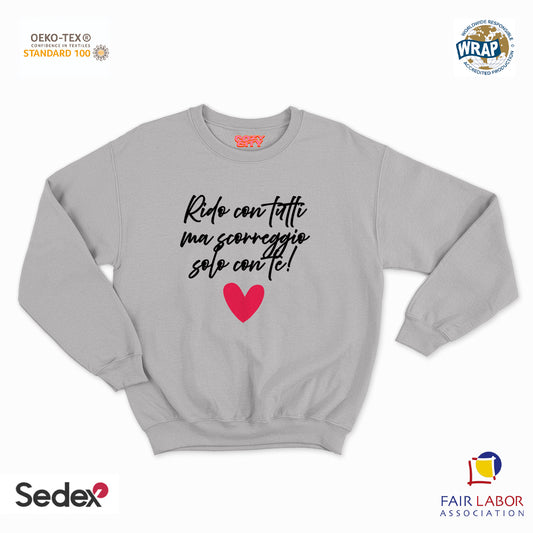 felpa con girocollo unisex- rido con tutti ma scorreggio solo con te