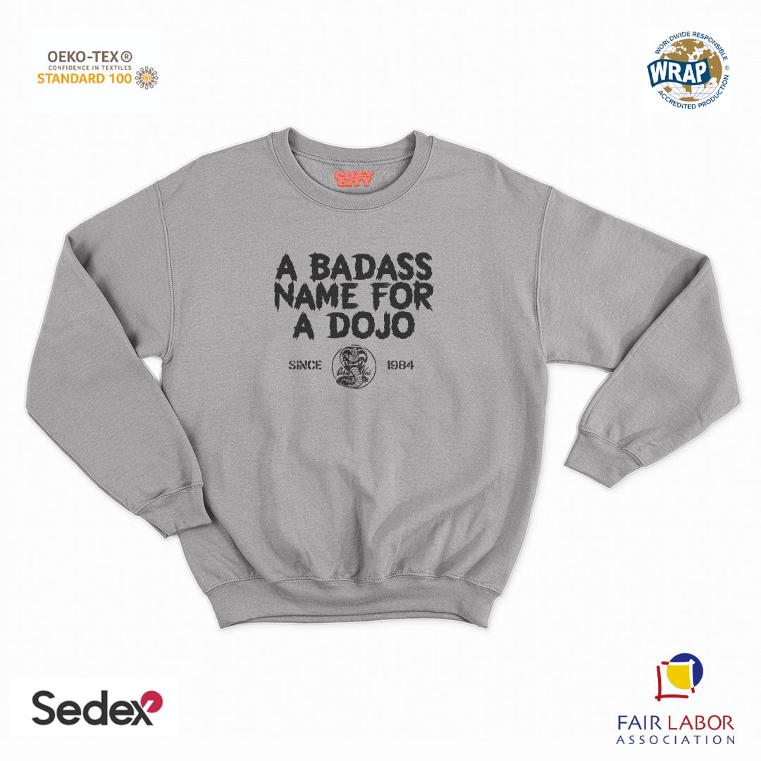 felpa con girocollo unisex- a bad ass name for a dojo