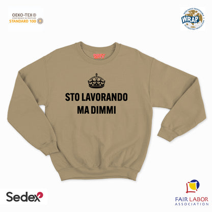 felpa con girocollo unisex- sto lavorando ma dimmi