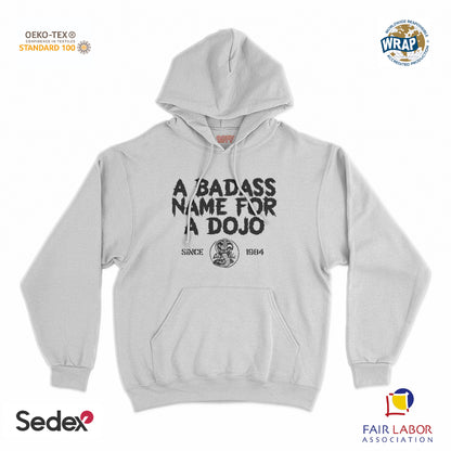 felpa_cappuccio cappuccio unisex- a bad ass name for a dojo