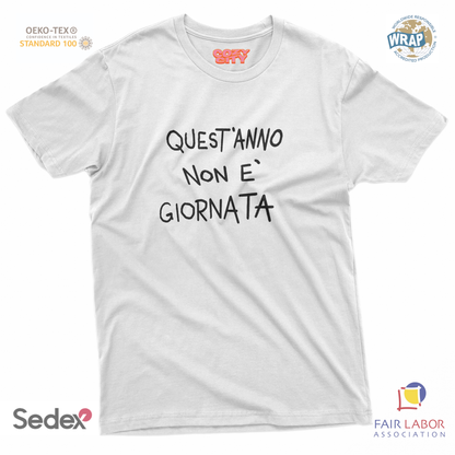 maglietta t-shirt- quest anno non e giornata nero