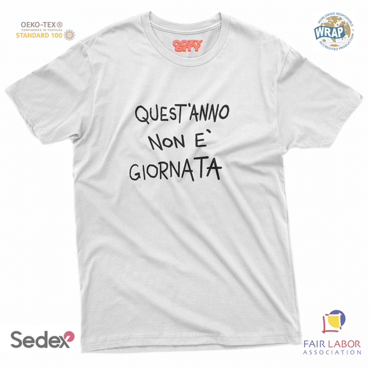 maglietta t-shirt- quest anno non e giornata nero