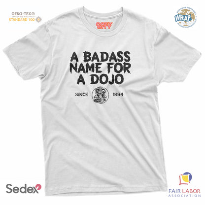 maglietta t-shirt- a bad ass name for a dojo