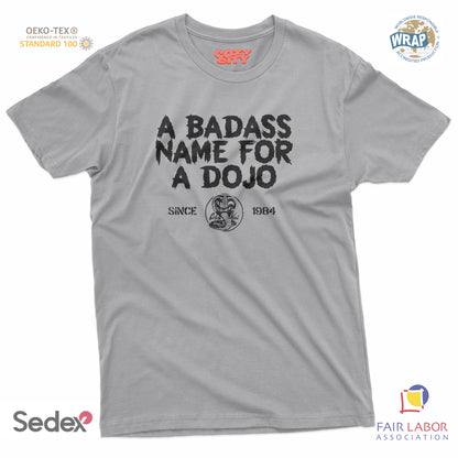 maglietta t-shirt- a bad ass name for a dojo