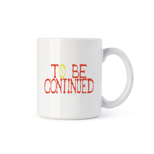 tazza Mug- to be continue manga